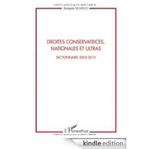 Droites conservatrices, nationales et ultras : Dictionnaire 2005 2010 