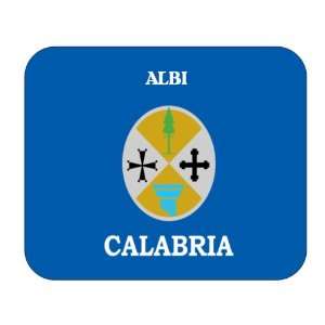  Italy Region   Calabria, Albi Mouse Pad: Everything Else