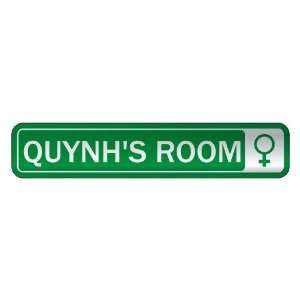   QUYNH S ROOM  STREET SIGN NAME: Home Improvement