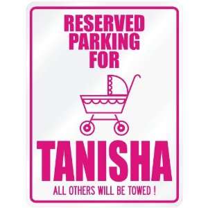   : New  Reserved Parking For Tanisha  Parking Name: Kitchen & Dining