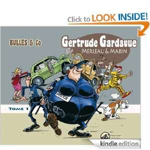 Gertrude Gardavue: tome 1 (BULLES & CA) (French Edition): philippe 