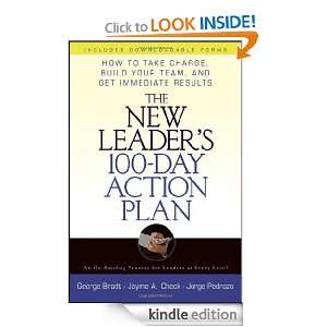 The New Leaders 100 Day Action Plan How to Take Charge, Build Your 