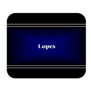  Personalized Name Gift   Lopes Mouse Pad: Everything Else