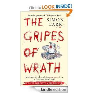 The Gripes of Wrath: Modern day absurdities guaranteed to make your 