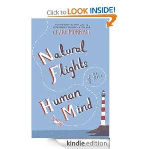 Natural Flights of the Human Mind: Clare Morrall:  Kindle 