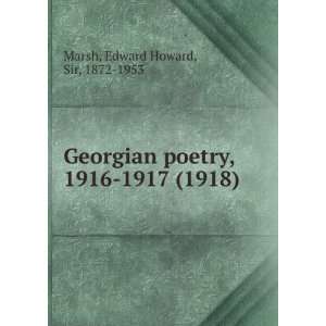  Georgian poetry, 1916 1917 (1918) (9781275126817): Edward 