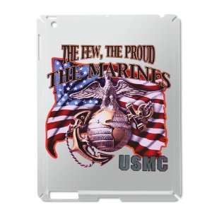 iPad 2 Case Silver of The Few The Proud The Marines USMC
