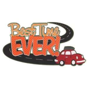  Best Time Ever with Car Laser Die Cut Toys & Games