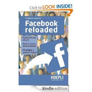 Facebook reloaded (Internet e web design) (Italian Edition) Federico 