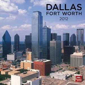  Dallas Fort Worth 2012 Wall Calendar