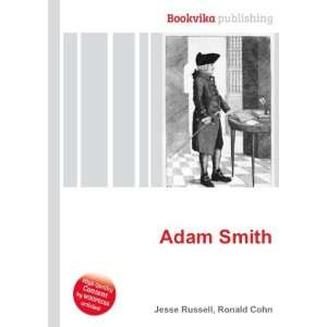  Adam Smith: Ronald Cohn Jesse Russell: Books