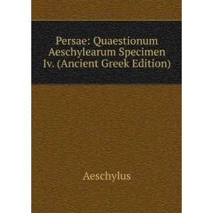  Persae (Ancient Greek Edition): Aeschylus: Books