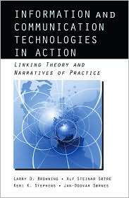Information and Communication Technologies in Action Linking Theory 
