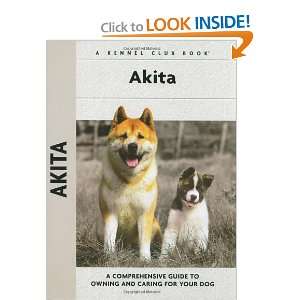  Akita (Comprehensive Owners Guide) [Hardcover] Barbara J 