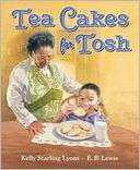 Tea Cakes for Tosh Kelly Lyons Pre Order Now