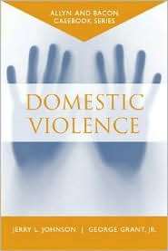 Casebook Domestic Violence (Allyn & Bacon Casebook Series 