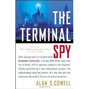   Litvinenko, a former KGB officer an [Paperback] Alan S. Cowell Books