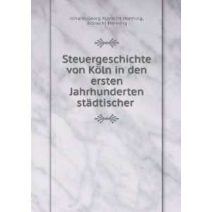   ¤dtischer . Albrecht Henning Johann Georg Albrecht Henning Books