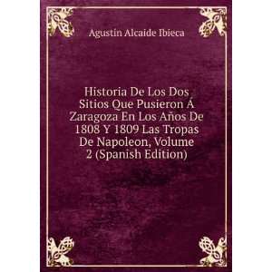   Napoleon, Volume 2 (Spanish Edition) AgustÃ­n Alcaide Ibieca Books