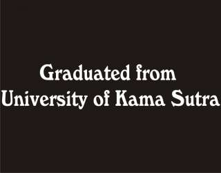 GRADUATED FROM UNIVERSITY OF KAMA SUTRA Funny T Shirt  