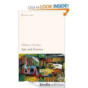 Ape and Essence: Aldous Huxley:  Kindle Store
