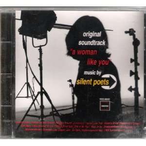  Silent Poets   A Woman Like You (Original Soundtrack) CD 