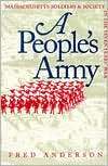 Peoples Army Massachusetts Soldiers and Society in the Seven Years 