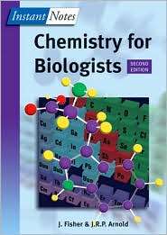Instant Notes in Chemistry for Biologists, (1859963552), Julie Fisher 