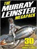 The Murray Leinster Megapack 30 Complete Stories and Novels