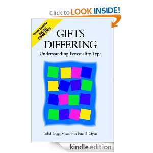 Gifts Differing: Understanding Personality Type: Isabel Briggs Myers 