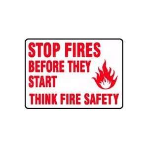  STOP FIRES BEFORE THEY START THINK FIRE SAFETY (W/GRAPHIC 