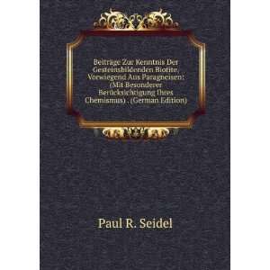   Ihres Chemismus) . (German Edition): Paul R. Seidel:  Books