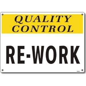 Quality Control Re Work Aluminum, 14 x 10
