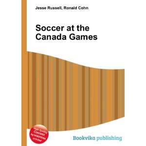  Soccer at the Canada Games: Ronald Cohn Jesse Russell 