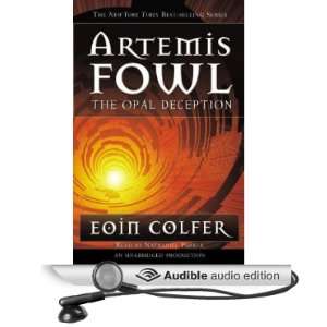  The Opal Deception: Artemis Fowl, Book 4 (Audible Audio 