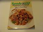   Watchers Cookbook TURN AROUND PROGRAM 125 Easy Recipes for Flex& Core