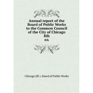  Annual report of the Board of Public Works to the Common 