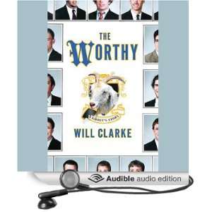  The Worthy: A Ghosts Story (Audible Audio Edition): Will 