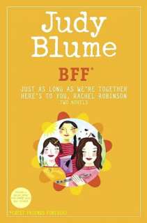 BFF* Two Novels by Judy Blume  Just as Long as Were Together/Heres 