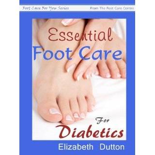 Essential Foot Care for ~ Elizabeth Dutton (Kindle Edition) (1)