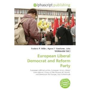  European Liberal Democrat and Reform Party (9786132726186) Books