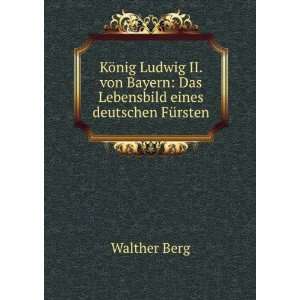   Eines Deutschen FÃ¼rsten (German Edition) Walther Berg Books