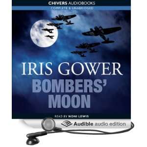  Bombers Moon (Audible Audio Edition) Iris Gower, Noni 