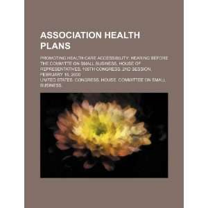  Association health plans promoting health care 