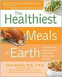 The Healthiest Meals on Earth Jonny Bowden