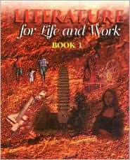 Literature for Life and Work, Book 1, Student Edition, Vol. 1 