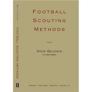    Football Scouting Methods [Paperback] Steve Belichick Books