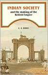 Indian Society and the Making of the British Empire, (0521386500), C 