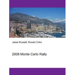  2008 Monte Carlo Rally Ronald Cohn Jesse Russell Books