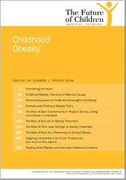 Childhood Obesity: Number 1, Spring 2006, Vol. 16, (0815755627 